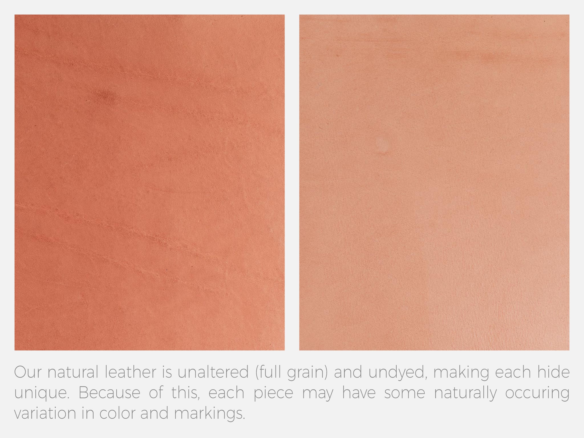 Two panels show natural, undyed full grain leather with visible variations in color and markings. The left panel is darker and smoother, while the right panel is lighter with subtle texture differences.
